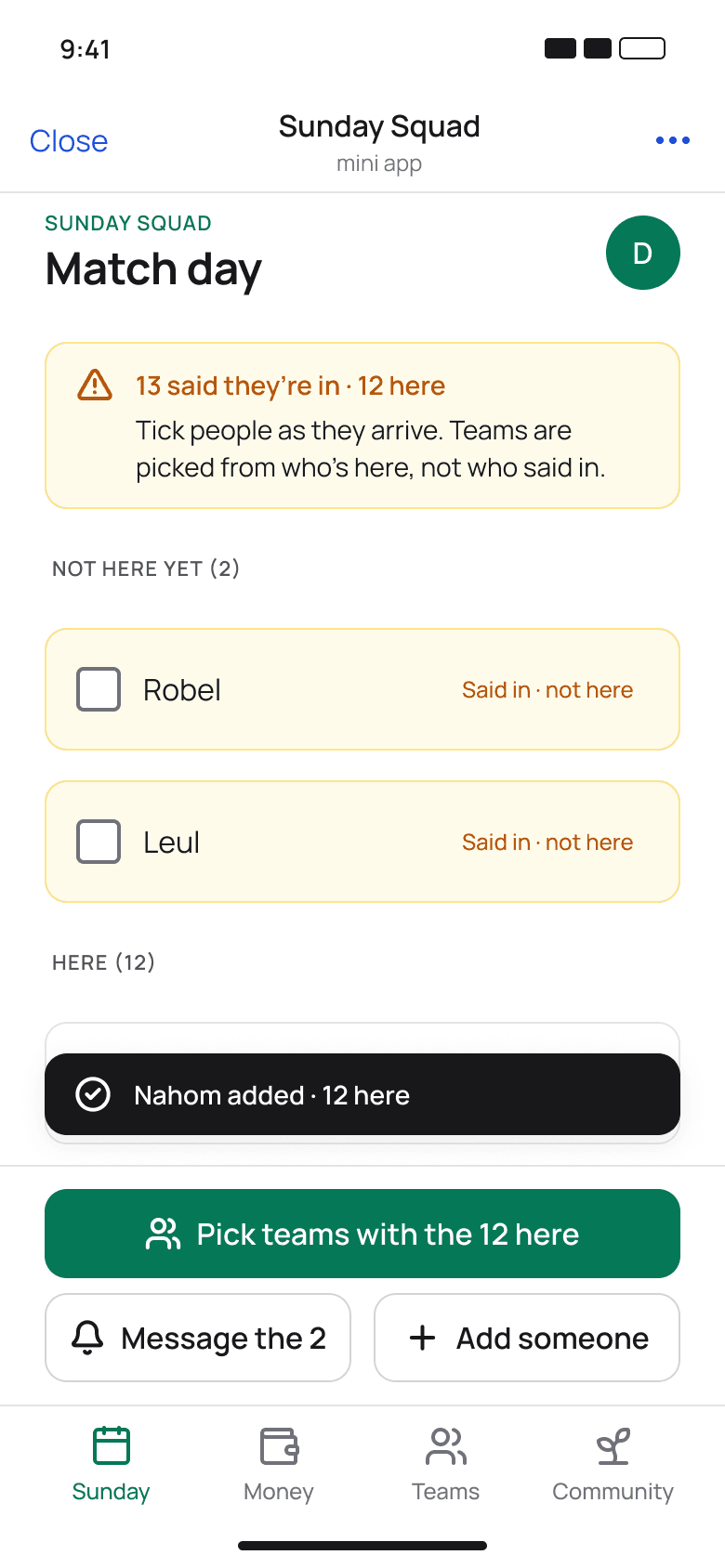 Check-in at the pitch: who's here, who isn't, and who came without answering